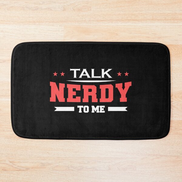 Item preview, Talk Nerdy to Me designed and sold by ChangeNarrative.