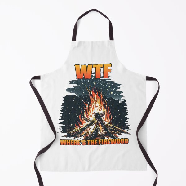 Item preview, Where's the Firewood designed and sold by TheCampingHiker.