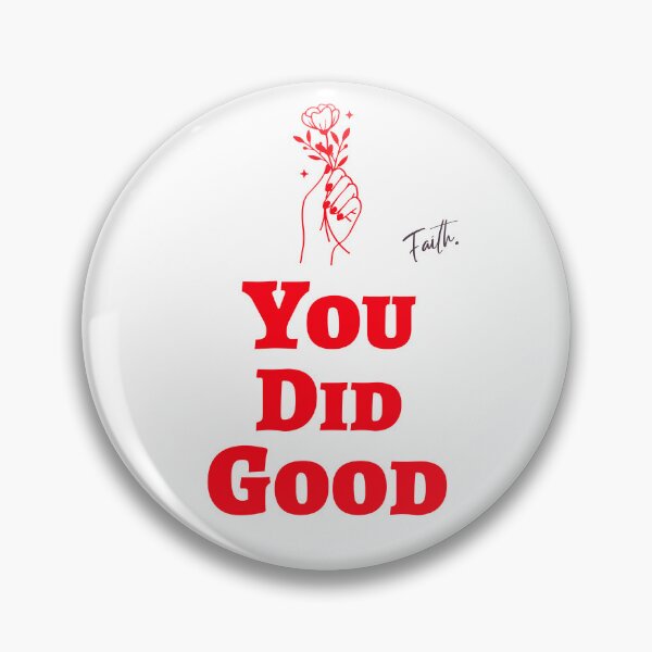Item preview, You did good T-shirt  designed and sold by Akira-closet.