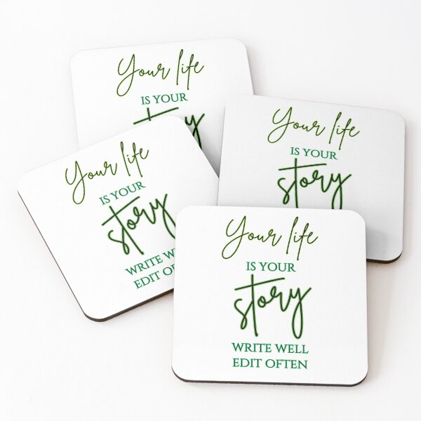 Item preview, Your Life Is Your Story Write Will Edit Often, Positive Sayings designed and sold by larissa-myrie.