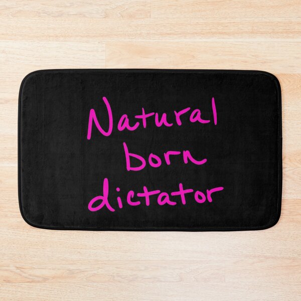 Item preview, Natural Born Dictator designed and sold by abeink.