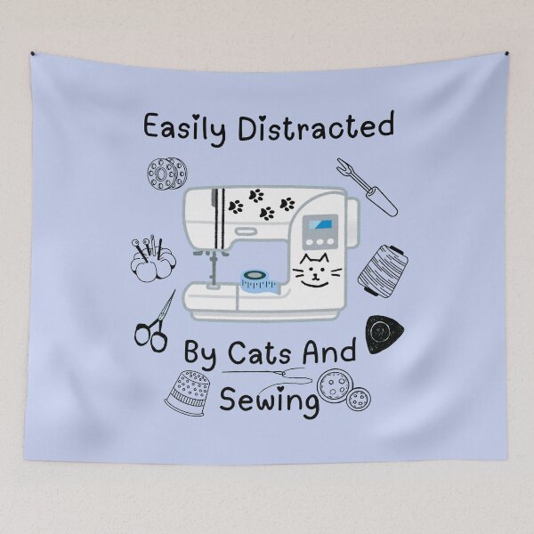 Item preview, Easily Distracted By Cats And Sewing - A Cat Sewing designed and sold by Wiss2Arts.