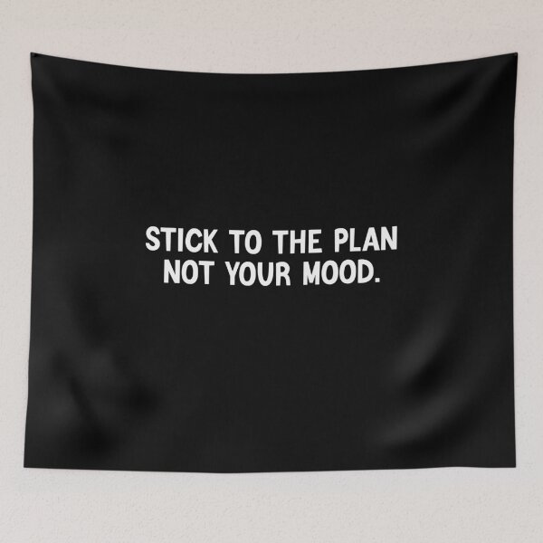 Item preview, stick to the plan not your mood  designed and sold by Kestovi.