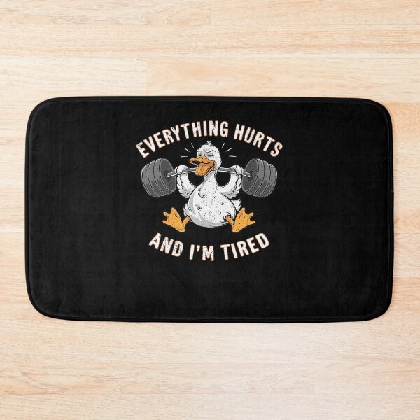 Item preview, Everything Hurts And I'm Tired Duck Vintage designed and sold by LeoVargasVelha.