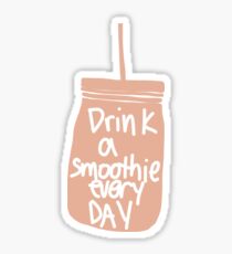 pink drink a smoothie everyday Sticker