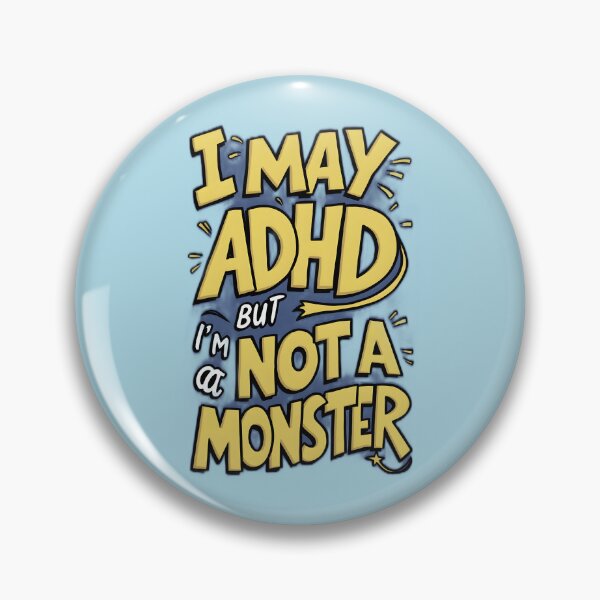 Item preview, I may have ADHD, but I'm not a monster - Word Art Version designed and sold by Idea-Artwork.