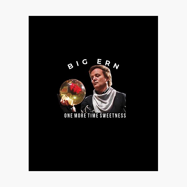 Item preview, One More Time Sweetness - Big Ern designed and sold by Primotees.