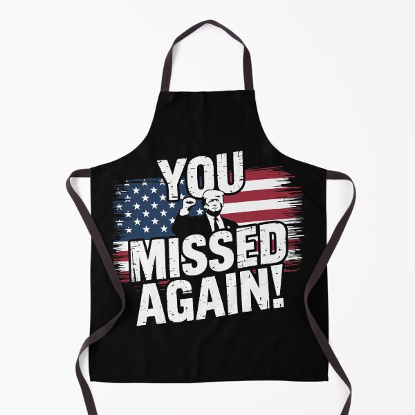 Item preview, You Missed Again Trump designed and sold by NexaArts.