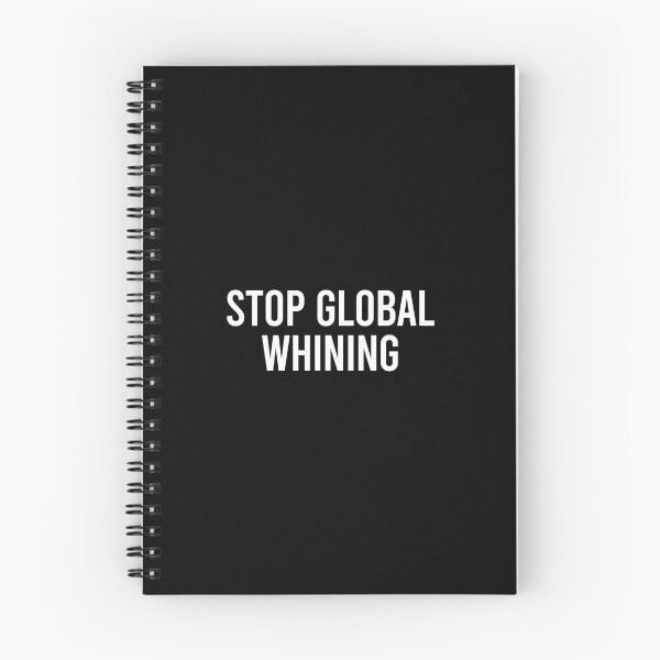 Item preview, Stop Global Whining - Funny Conservative designed and sold by zhilwahesani.