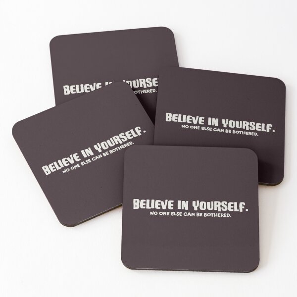 Item preview, Believe in yourself. designed and sold by Old Friends.
