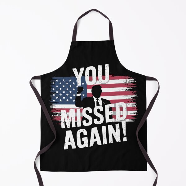 Item preview, You Missed Again Trump designed and sold by NexaArts.