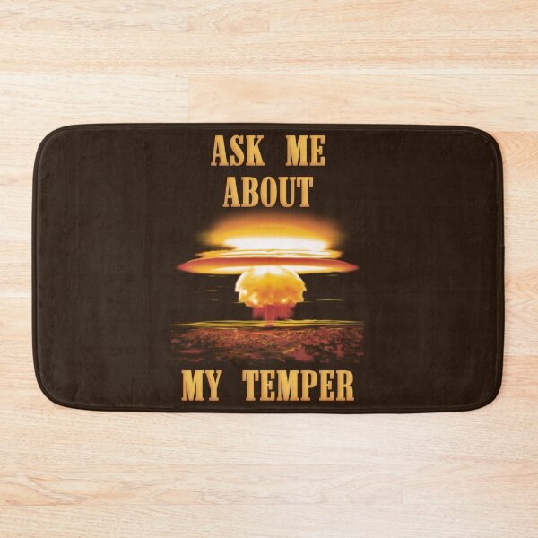 Item preview, Ask Me About My Temper designed and sold by AintJames.