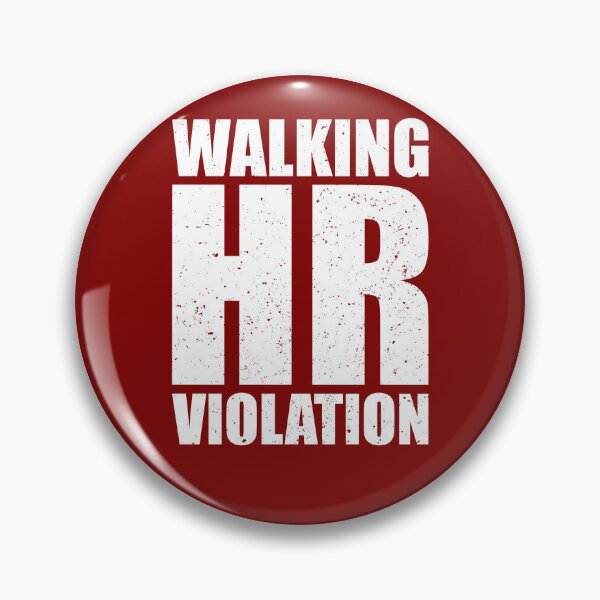 Item preview, Walking HR Violation designed and sold by mhernaevily.
