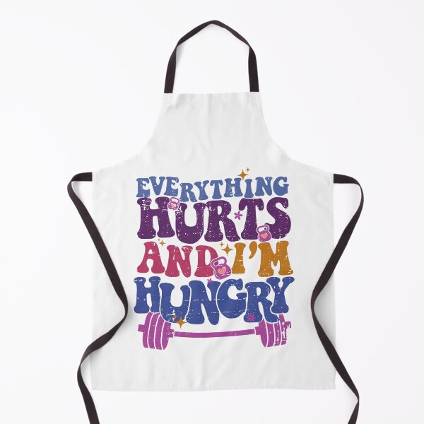 Item preview, Everything Hurts I'm Hungry Funny Workout designed and sold by LeoVargasVelha.