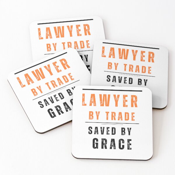 Item preview, Lawyer by Trade, Saved by grace designed and sold by Faith-and-Light.