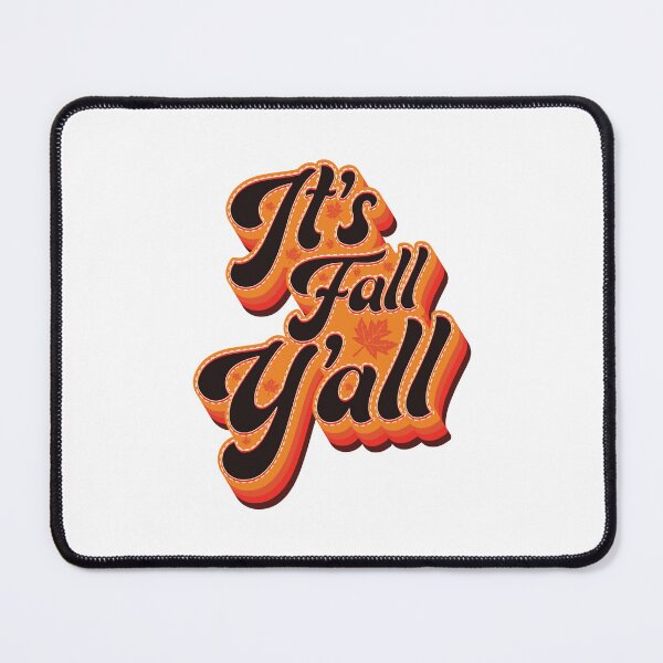 Item preview, It's Fall Y'all - Autumn Season designed and sold by Whimsical Thinker.