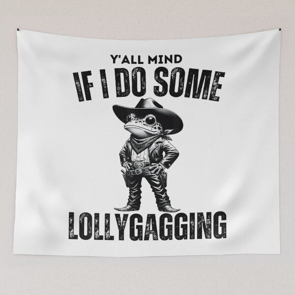 Item preview, Funny Cowboy Frog Y'all Mind If I Do Some Lollygagging designed and sold by LeoVargasVelha.