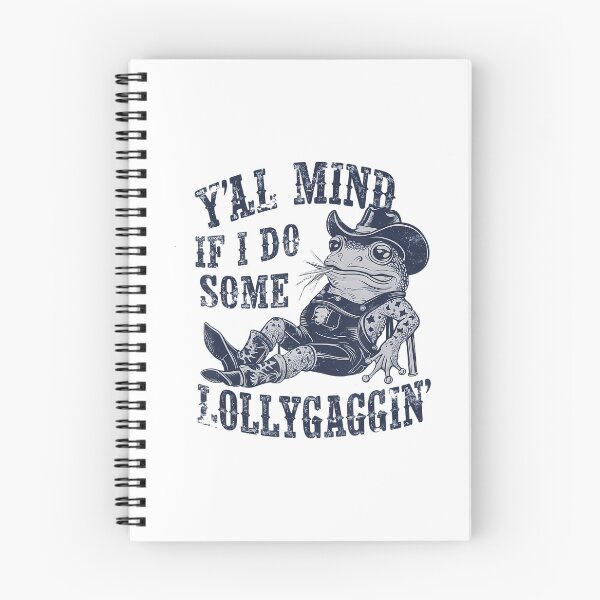 Item preview, If I Do Some Lollygagging Funny Cowboy Frog designed and sold by LeoVargasVelha.