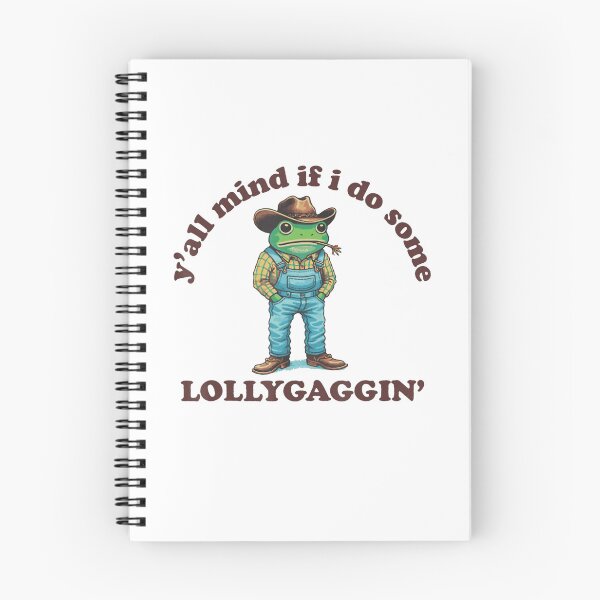 Item preview, Y'all Mind If I Do Some Lollygagging Cowboy Frog Funny designed and sold by LeoVargasVelha.