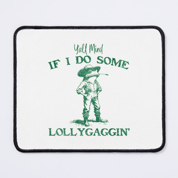 Item preview, Y'all Mind If I Do Some Lollygagging Cowboy Frog Retro designed and sold by LeoVargasVelha.