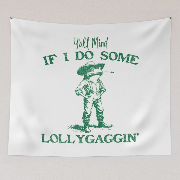 Item preview, Y'all Mind If I Do Some Lollygagging Cowboy Frog Retro designed and sold by LeoVargasVelha.