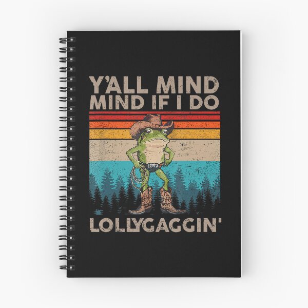 Item preview, Y'all Mind If I Do Some Lollygagging Cowboy Frog Vintage designed and sold by LeoVargasVelha.