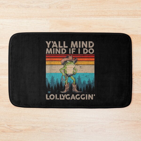 Item preview, Y'all Mind If I Do Some Lollygagging Cowboy Frog Vintage designed and sold by LeoVargasVelha.
