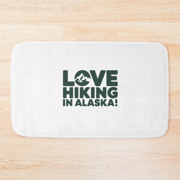 Item preview, Love hiking in Alaska! designed and sold by Gentle40Winks.