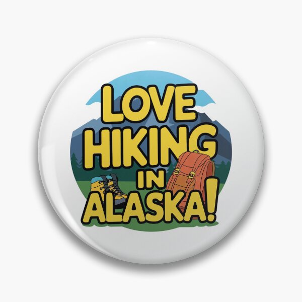 Item preview, Love hiking in Alaska! designed and sold by Gentle40Winks.