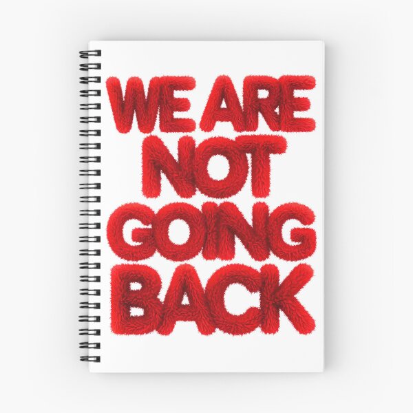 Item preview, we are not going back designed and sold by CanyonGarageArt.