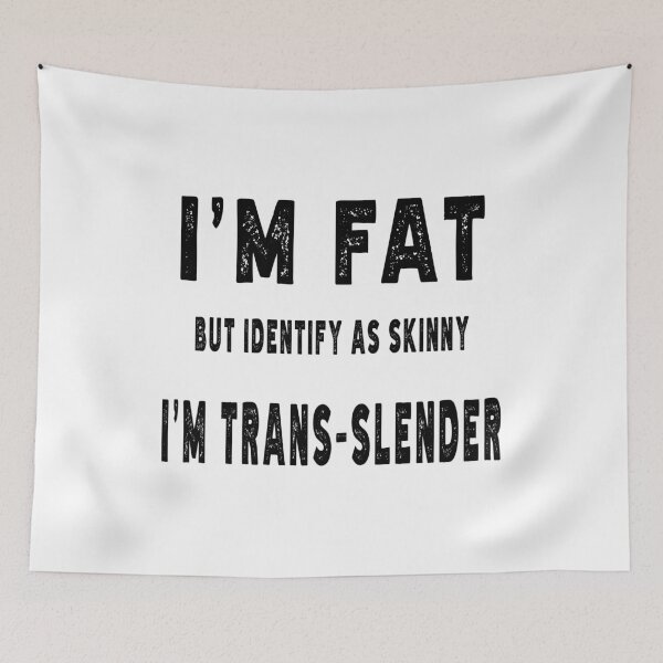 Aperçu de l'œuvre JE SUIS GROS MAIS JE ME IDENTIFIE COMME MAIGRE JE SUIS TRANS-MINCE. DESIGN NOIR créée et vendue par Rejiboustarts.