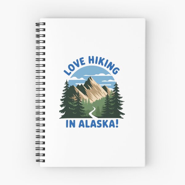 Item preview, Love hiking in Alaska! designed and sold by Gentle40Winks.