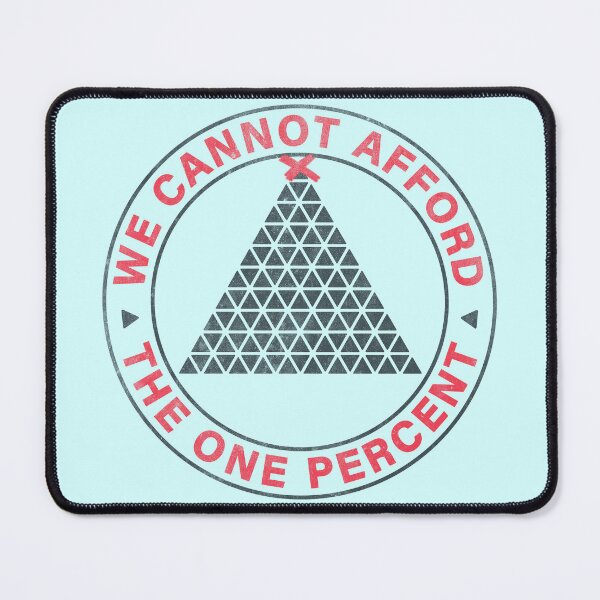 Item preview, we cannot afford the one percent - black & red designed and sold by BrownWoodRobot.