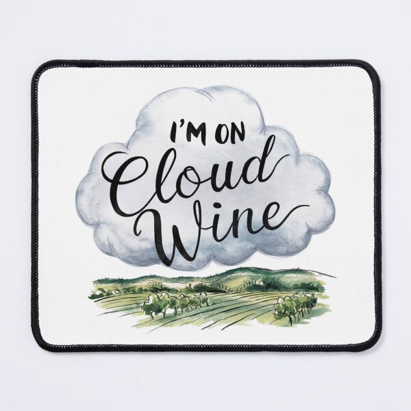 Item preview, I’m on Cloud Wine Design designed and sold by MrHStudio.
