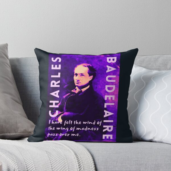 Item preview, Charles Pierre Baudelaire: I have felt the wind of the wing of madness pass over me. designed and sold by artbleed.