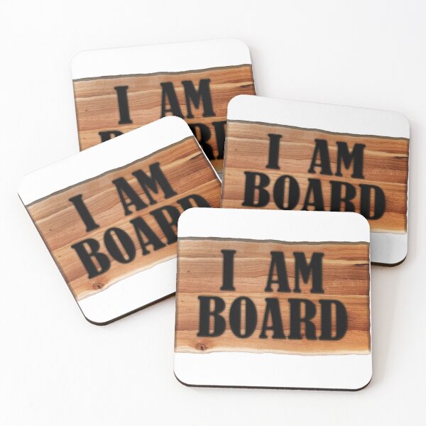 Item preview, I am Board designed and sold by NeedlessTees.