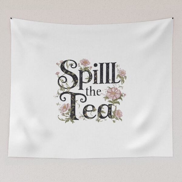Item preview, Spill the Tea Design designed and sold by MrHStudio.