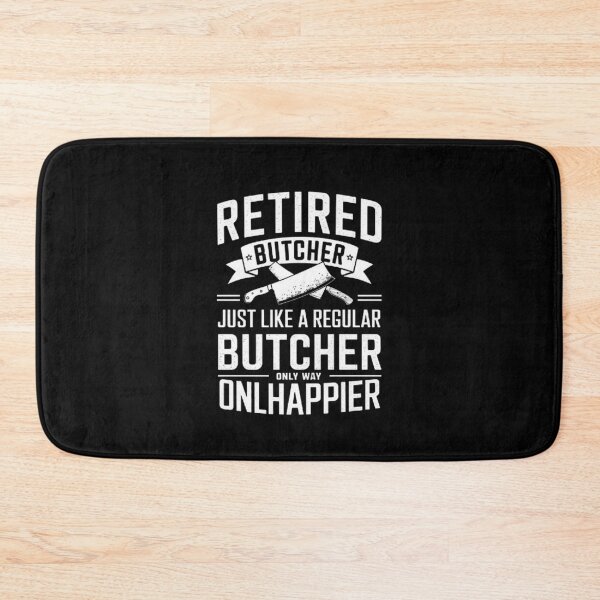 Item preview, Retired Butcher - Happy and Proud Design designed and sold by love3617.