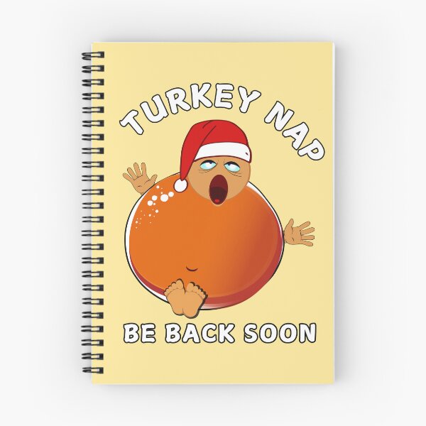 Item preview, Turkey nap - be back soon sleepy man designed and sold by 5Petals.