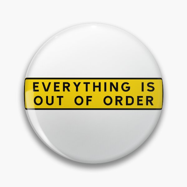 Item preview, Everything is out of order designed and sold by ALF2023.