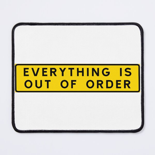 Item preview, Everything is out of order designed and sold by ALF2023.