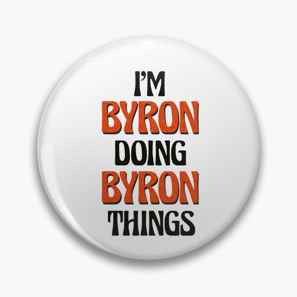 Item preview, I'm Byron Doing Byron Things designed and sold by Oussinc.