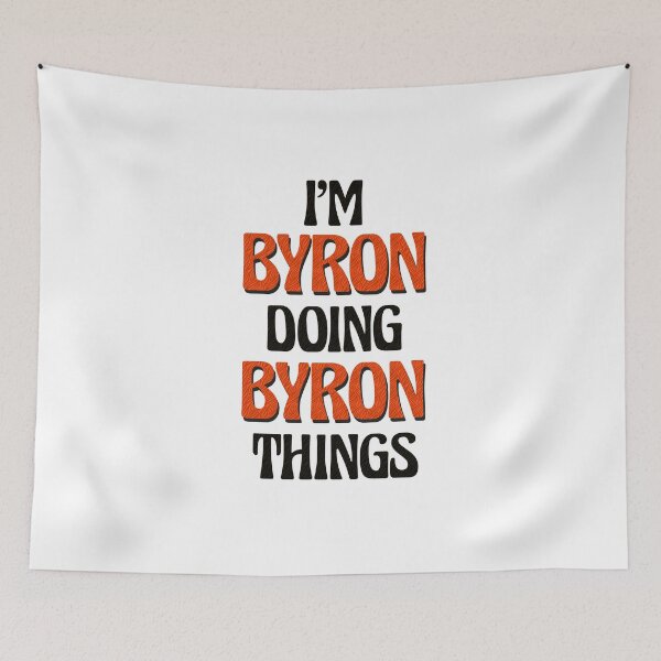 Item preview, I'm Byron Doing Byron Things designed and sold by Oussinc.