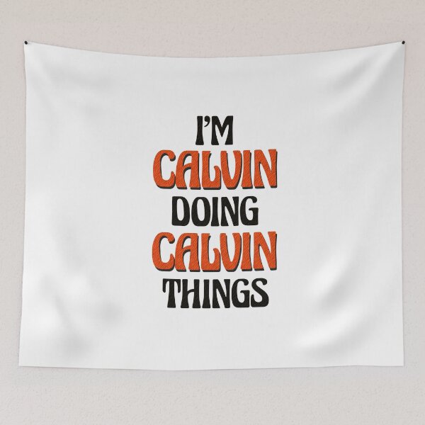 Item preview, I'm Calvin Doing Calvin Things designed and sold by Oussinc.