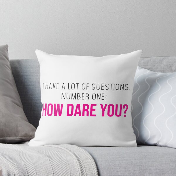 Item preview, HOW DARE YOU?  designed and sold by thelovelyjenna.