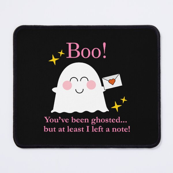 Item preview, Boo! You've Been Ghosted - Left a Note designed and sold by Tulip Creators by This Definition.