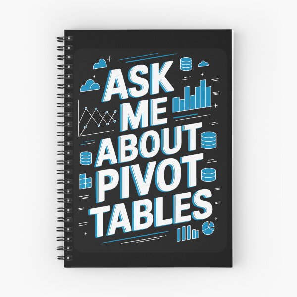 Item preview, Pivot Table Fan Club Ask Me About Pivot Tables-Accounting and Financial Fun  designed and sold by madtoyman.