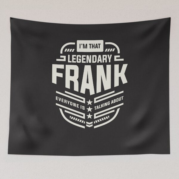 Item preview, Legendary Frank Personalized Name Frank designed and sold by cidolopez.