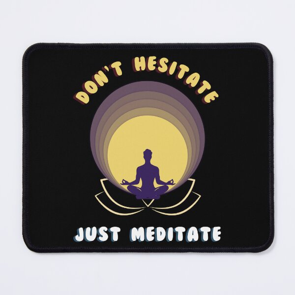 Item preview, "Don't Hesitate, Just Meditate" Meditational Yoga Pose Design Classic T-shirt designed and sold by Sriguru65.