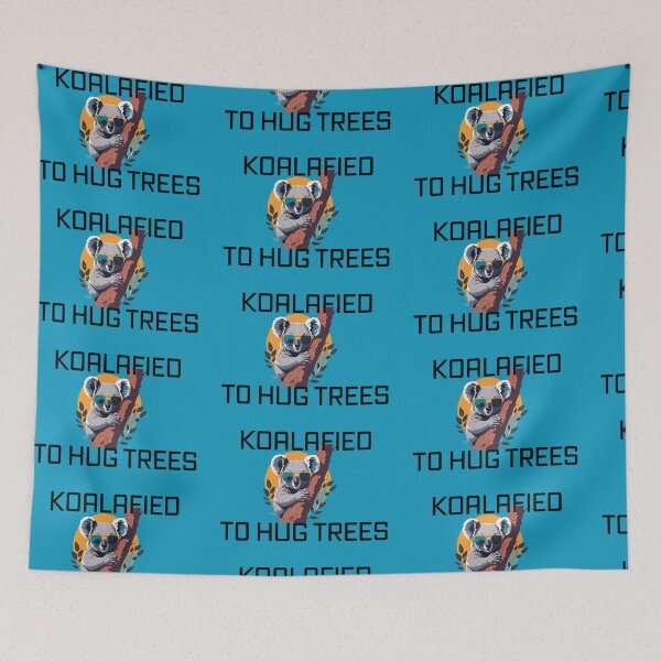 Item preview, Koalafied to hug trees designed and sold by ericrautenbach.